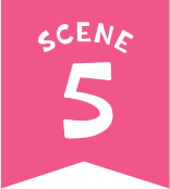SCENE 5